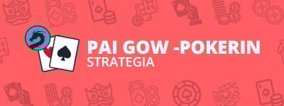 Pai gow pokerin strategia